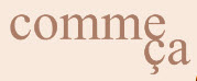 COMME CA